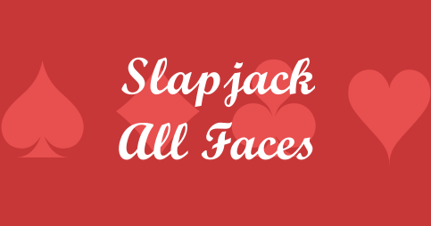 Slapjack All Faces